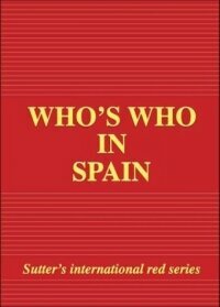 Who's Who in Spain 2003 Edition (Who's Who red series) На английском языке.