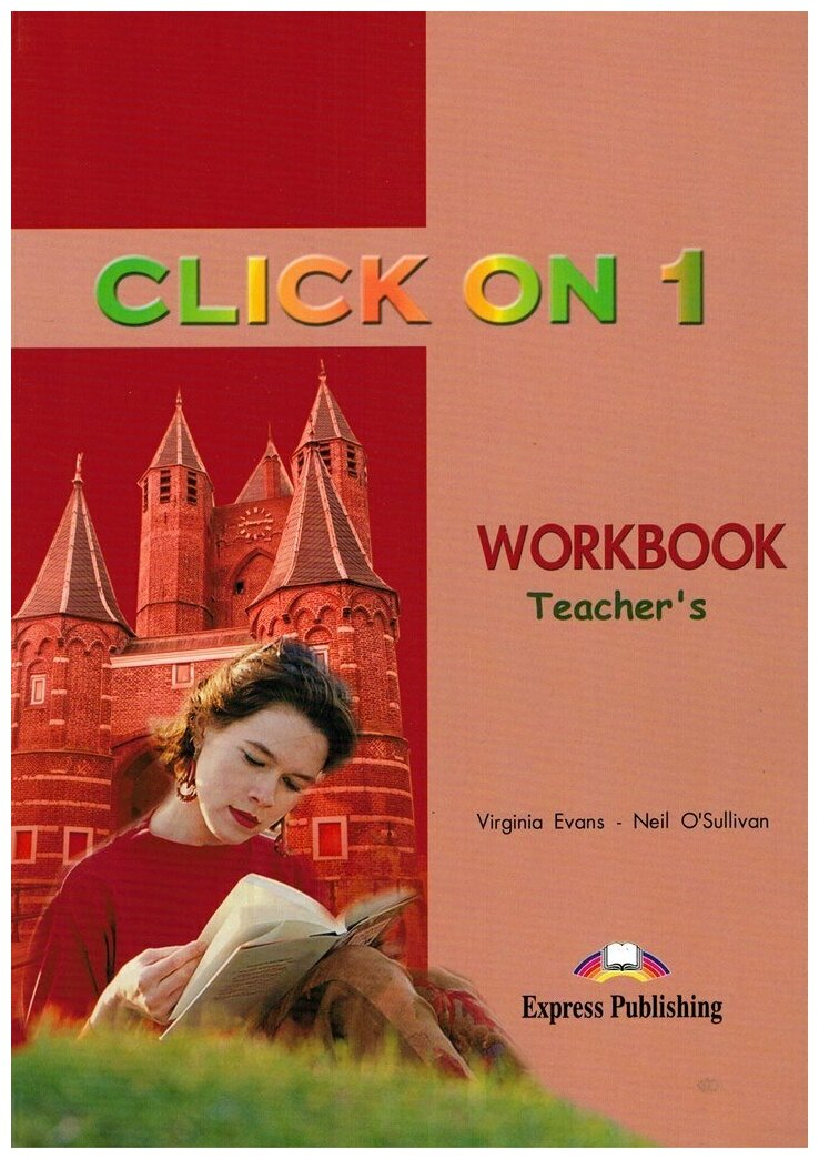 Click On 1 Workbook (Teacher's - overprinted) Beginner Книга для учителя к рабочей тетради