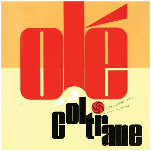 Виниловая пластинка John Coltrane. Ole Coltrane. Crystal Clear (LP) coltrane john виниловая пластинка coltrane john coltrane