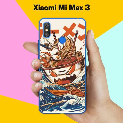 Силиконовый чехол на Xiaomi Mi Max 3 Рамэн / для Сяоми Ми Макс 3 силиконовый чехол на xiaomi mi max 3 сяоми ми макс 3 акварельные бабочки прозрачный