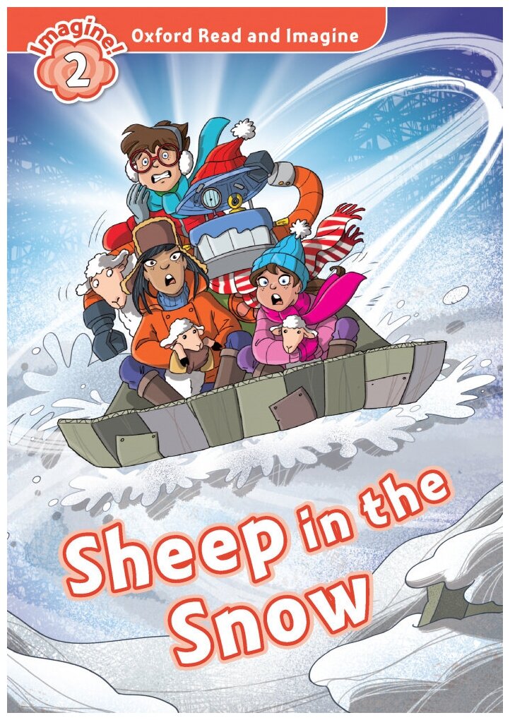 Книга Oxford Read & Imagine: Level 2: Sheep in the Snow:… - фото №5