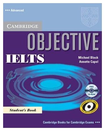 Annette Capel, Michael Black "Objective IELTS Advanced Student's Book + CD"