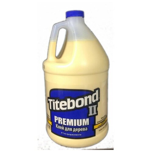 Клей Titebond II Premium Wood Glue (Титебонд 2 Премиум Вууд Глуе) для дерева бежевый, 3,8 л