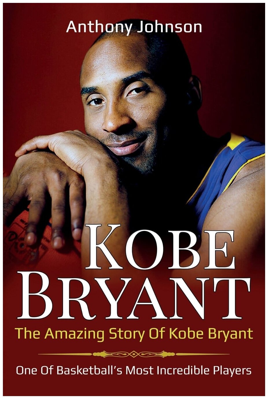 Kobe Bryant. The amazing story of Kobe Bryant - one of basketball's most incredible players!