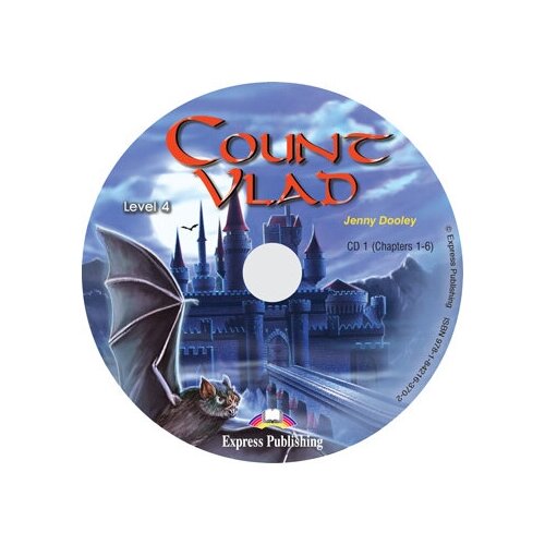 Graded Readers Level 4 Count Vlad Audio CD CD1