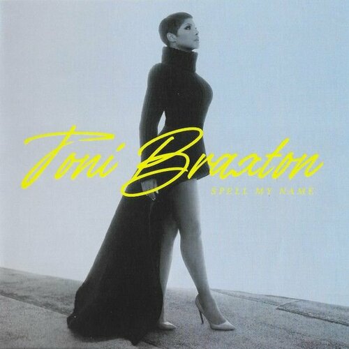 AudioCD Toni Braxton. Spell My Name (CD)