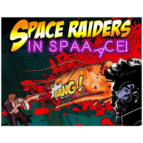 Space Raiders in Space