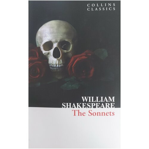 William Shakespeare "The Sonnets"