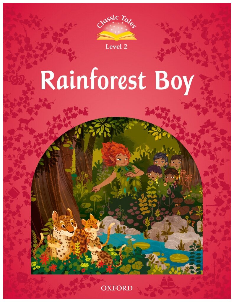 Книга Classic Tales: Level 2: Rainforest Boy - фото №2