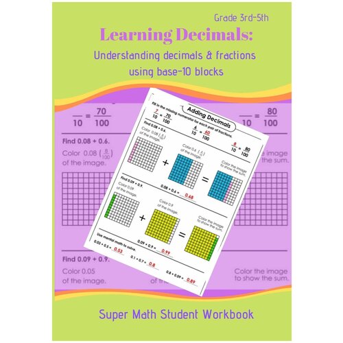 Understanding Decimals & Fractions with base - 10 blocks