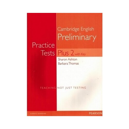 Practice Tests Plus PET 2 Students Book +key