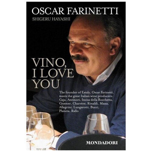 Farinetti O. "Vino, I Love You"