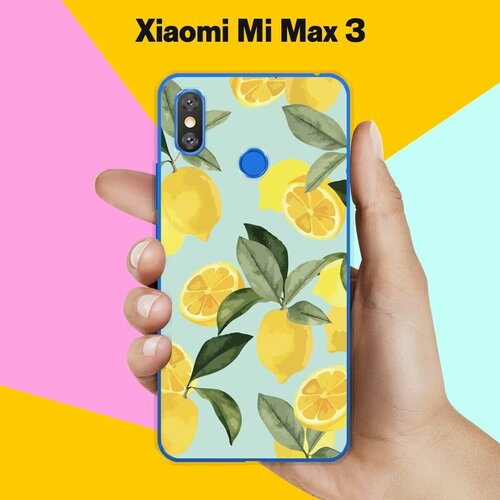 Силиконовый чехол на Xiaomi Mi Max 3 Лимоны / для Сяоми Ми Макс 3 силиконовый чехол на xiaomi mi max 3 сяоми ми макс 3 акварельные бабочки прозрачный