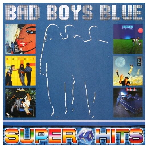Виниловая пластинка Bomba Music BAD BOYS BLUE - Super Hits 1