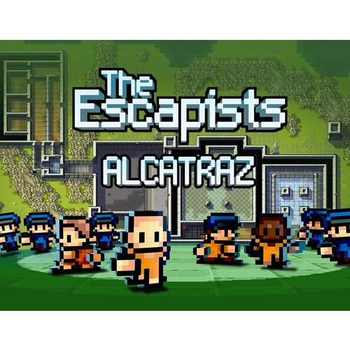 The Escapists - Alcatraz игра the escapists the escapists 2 double pack ps4 русская версия