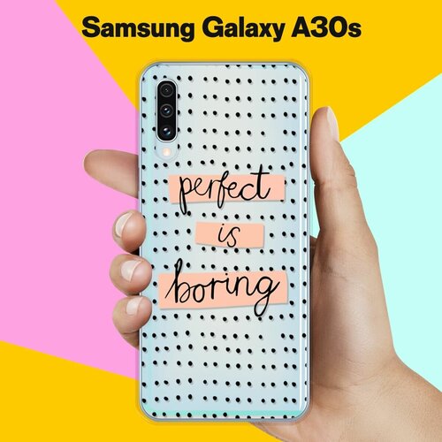 Силиконовый чехол Boring Perfect на Samsung Galaxy A30s