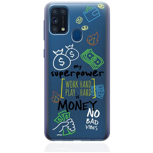 прозрачный силиконовый чехол musthavecase для samsung galaxy s22 my superpower is money для самсунг галакси с22 Прозрачный силиконовый чехол MustHaveCase для Samsung Galaxy M31 My Superpower is Money для Самсунг Галакси М31