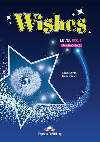 Wishes B2.1 Teacher's Book (overprinted)