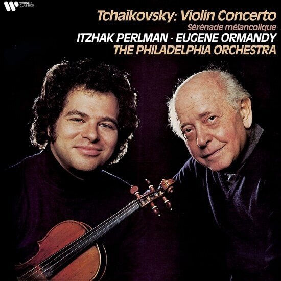 Виниловая пластинка Warner Music Itzhak Perlman/Eugene Ormandy - Tchaikovsky: Violin Concerto / Serenade Melancolique 1979 (2022)