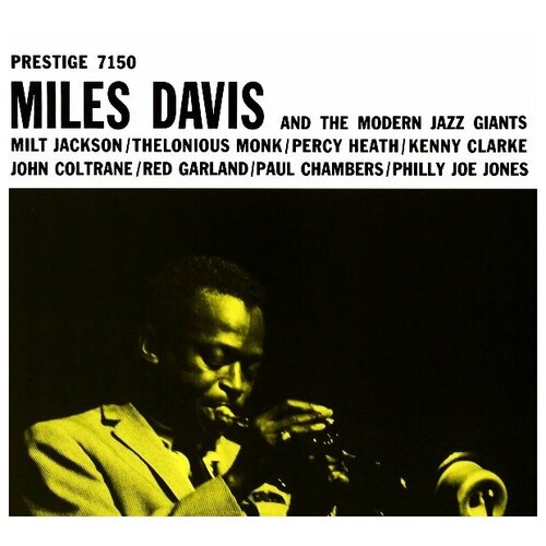 Miles Davis: Miles Davis And The Modern Jazz Giants (180g) (Limited Edition)
