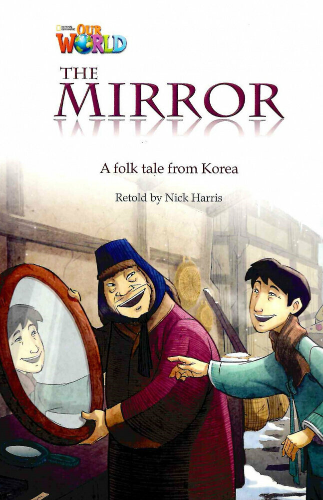 Our World Readers Level 4: The Mirror