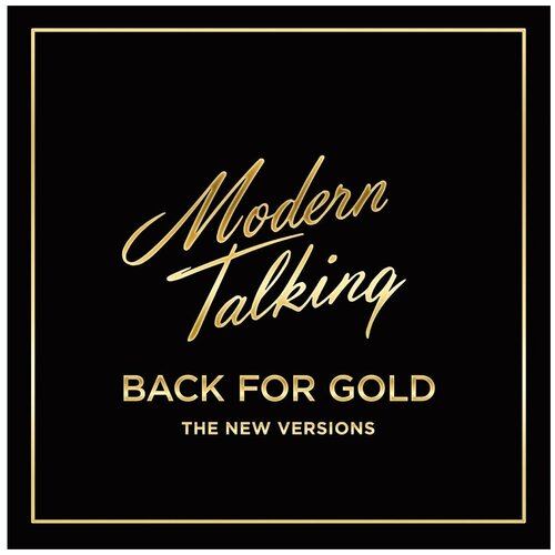 Modern Talking – Back For Gold: The New Versions (LP) modern talking – back for gold the new versions lp