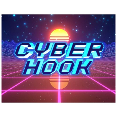 Cyber Hook, электронный ключ (активация в Steam, платформа PC), право на использование