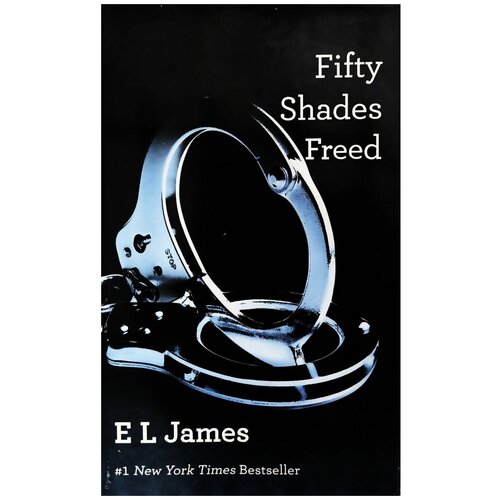 Fifty Shades Freed (E. L. James)