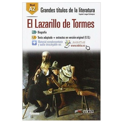 Anonimo. Grandes Titulos De La Literatura: El Lazarillo De Tormes (A2). GTL A2