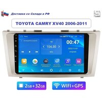 Автомагнитола Toyota Camry 6 XV40 2006-2011 Android (2GB / 32GB, Wi-Fi, GPS, BT) / с экраном / Bluetooth / блютуз / андроид / подключение камеры