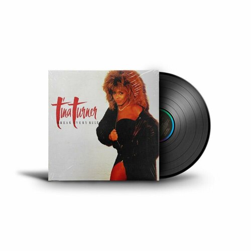 Виниловая пластинка Tina Turner - Break Every Rule (1986, LP) tina turner tina turner break every rule