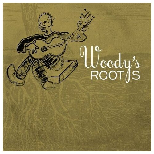 Woody Guthrie - Woody S Roots - Vinyl