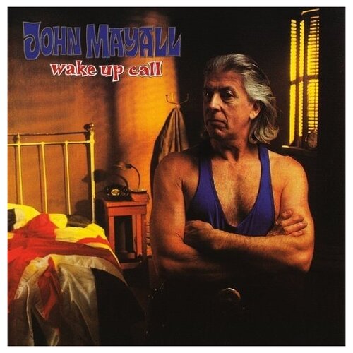 AUDIO CD John Mayall: Wake Up Call