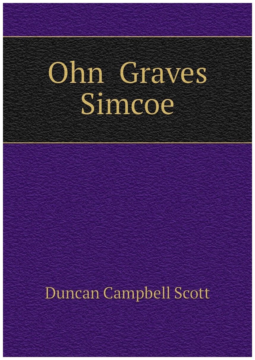 Ohn Graves Simcoe