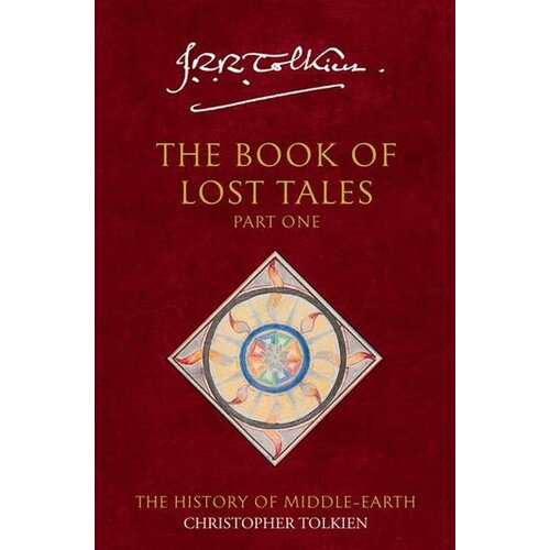 Tolkien J.R.R. "Book of Lost Tales 1, The"