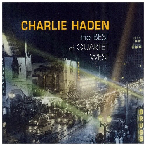 Charlie Haden - The Best Of Quartet West