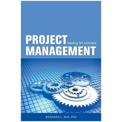 Project Management - Leading for Success