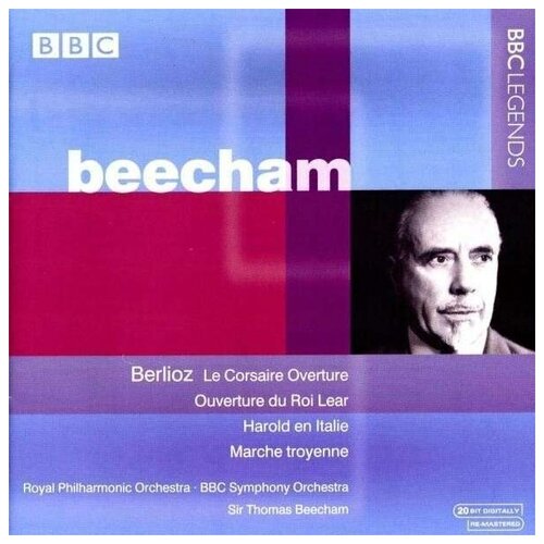 BERLIOZ, H: Harold en Italie Le Corsaire Le roi Lear Overture (Royal Philharmonic, BBC Symphony, Beecham) (1951, 1954, 1956)