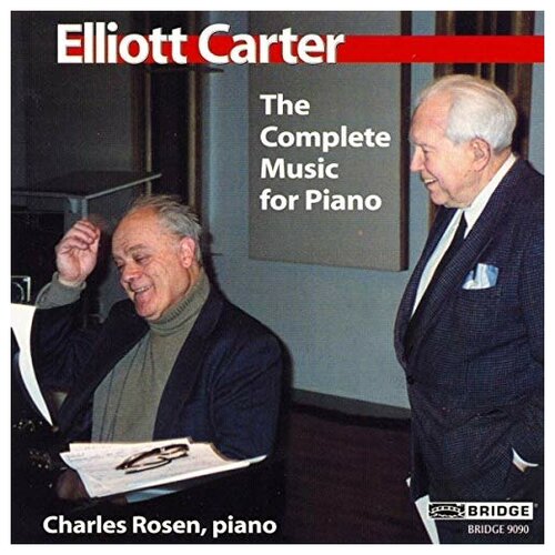 Music of Elliott Carter - Vol 3 The Complete Music for Piano