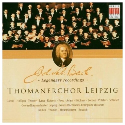 Thomanerchor Leipzig-Legendary Recording - Ramin Thomas Mauersberger Rotzsch T