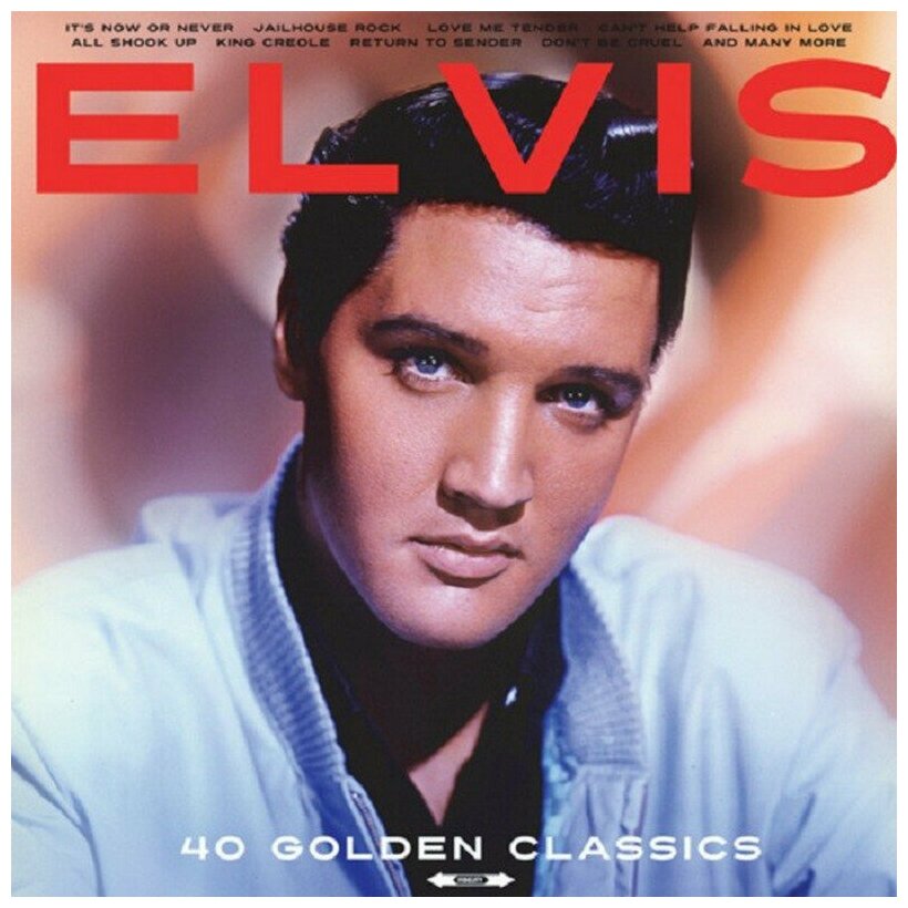 Виниловая пластинка Elvis Presley. 40 Golden Classics (LP)