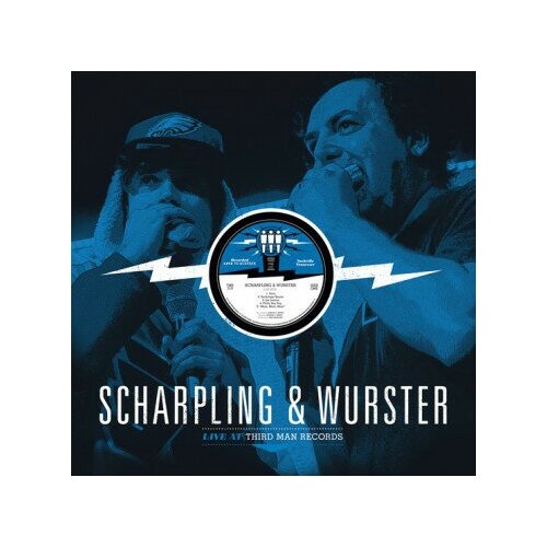 Scharpling and Wurster - Live at Third Man 5-16-15 виниловые пластинки spinefarm records death from above 1979 is 4 lovers lp