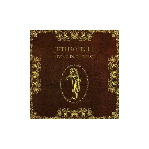 Старый винил, Chrysalis, JETHRO TULL - Living In The Past (2LP, Used) jethro tull living in the past 1cd 1990 jewel аудио диск