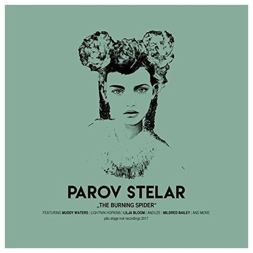 Parov Stelar. The Burning Spider (2 LP)