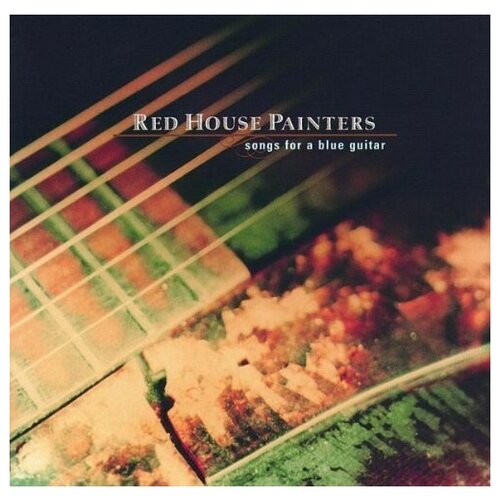 Red House Painters - Songs For A Blue Guitar - Vinyl