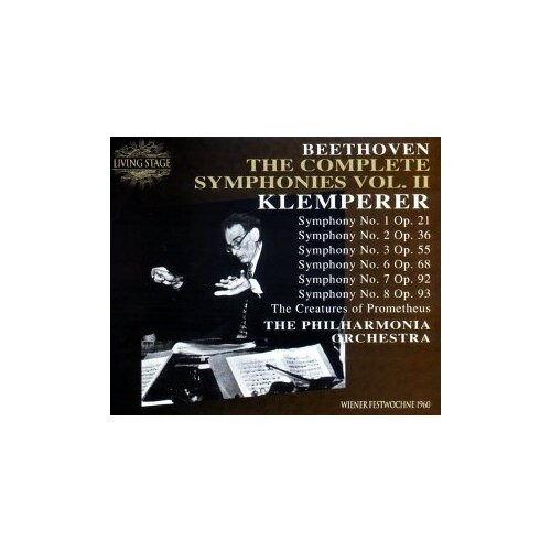Beethoven: Complete Symphonies, Vol. II. Philharmonia Orchestra, Otto Klemperer. Live recording, Wiener Festwochen, 1960