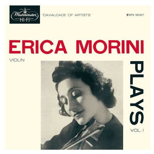 MORINI, ERICA - Erica Morini Plays Vol. 1