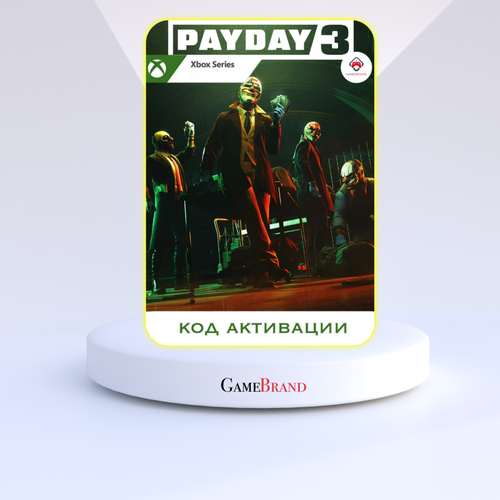Игра Payday 3 Xbox Series XS Цифровая версия регион активации - Египет 1849₽