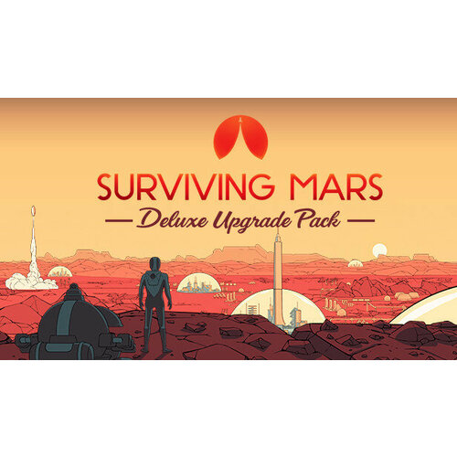 surviving mars colony design set Дополнение Surviving Mars Deluxe Upgrade Pack для PC (STEAM) (электронная версия)