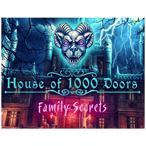 House of 1000 Doors: Family Secrets